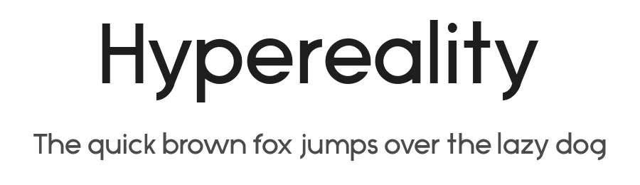 Hypereality by Briana Leonard Fuller — Sans Serif Font