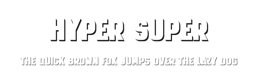 Hyper Super by Bisou — Sans Serif Font