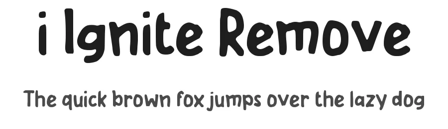 i Ignite Remove by wepfont.com — Decorative Font