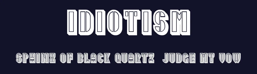 Idiotism by Vladimir Nikolic — Decorative Font — thumbnail 2
