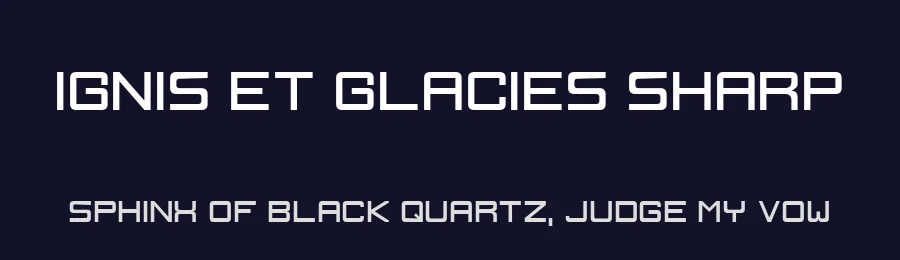 Ignis et Glacies Sharp by Zdeněk Gromnica a.k.a. FutureMillennium — Display Font — thumbnail 2