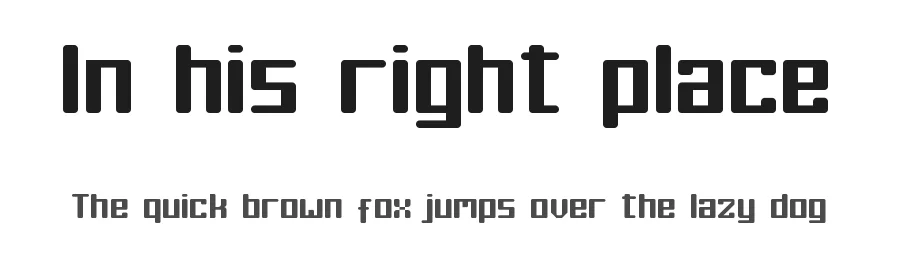 In his right place by Ricardo Ossandon — Display Font
