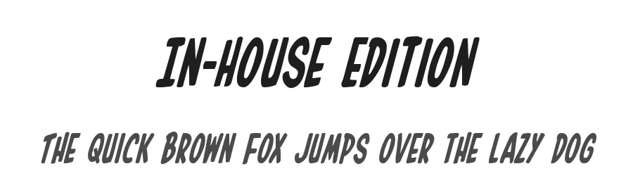 In-House Edition