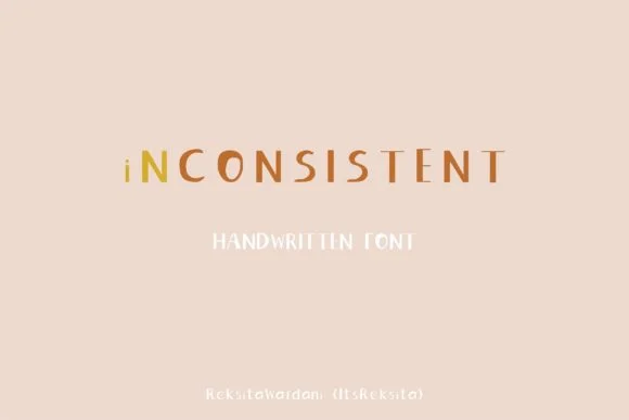 Inconsistent Font by reksitawardani — Script Handwritten Font