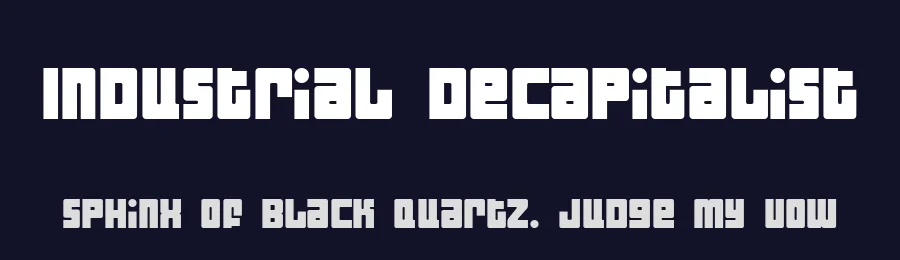 Industrial Decapitalist by dustBUST — Display Font — thumbnail 2