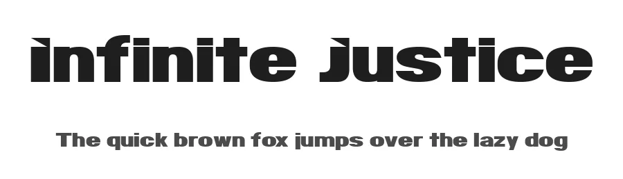 Infinite Justice by Insanitype — Display Font