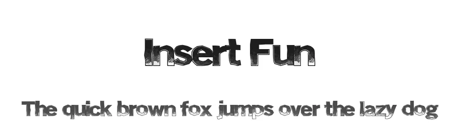 Insert Fun