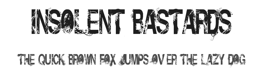 Insolent Bastards by Epic Delusion β Decorative Font