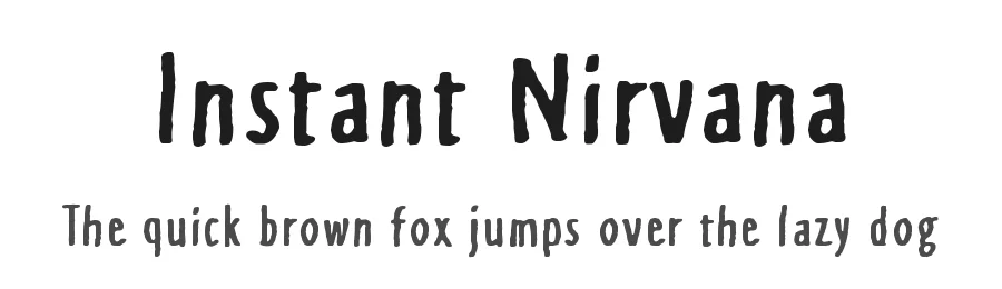 Instant Nirvana by Juha Korhonen — Decorative Font