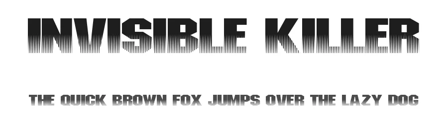 Invisible Killer