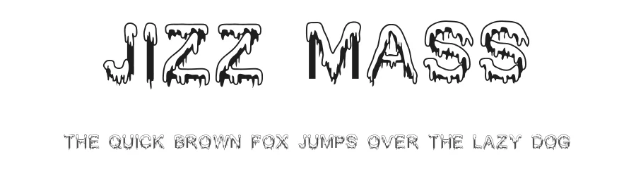 Jizz Mass by BC — Decorative Font