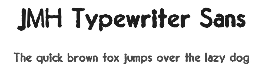 JMH Typewriter Sans