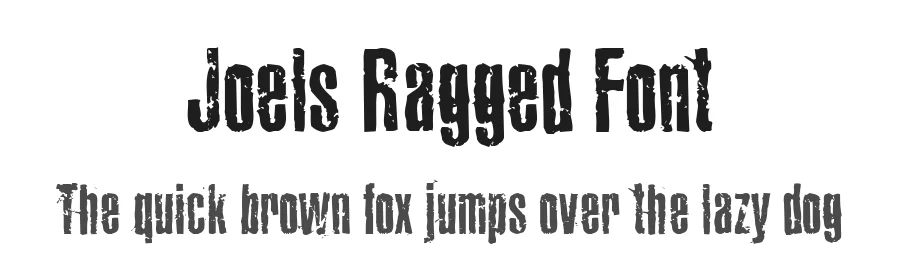 Joels Ragged Font by Joel Merritt โ Decorative Font