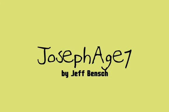 Joseph Age 7 Font by jeffbensch β Script Handwritten Font