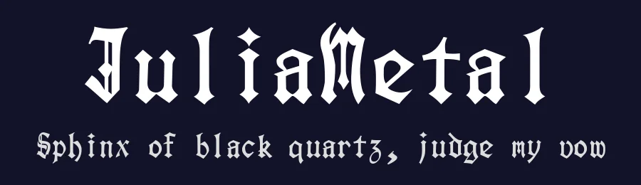 JuliaMetal by cormullion — Sans Serif Font — thumbnail 2