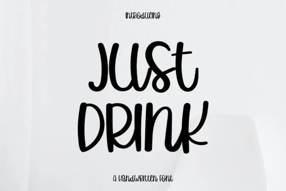 Just Drink Font by Wanida Toffy — Script Handwritten Font