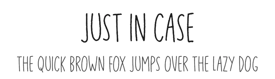 Just in Case