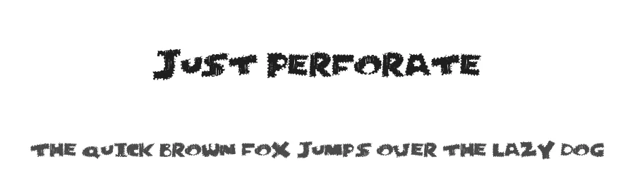 Just Perforate