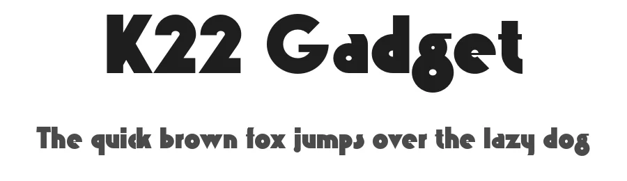K22 Gadget