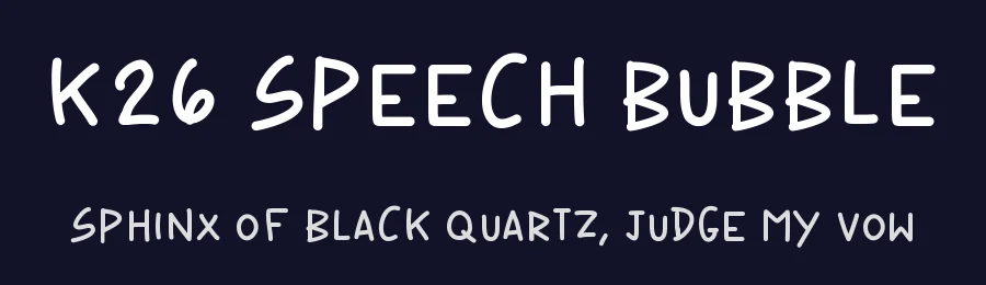 K26 Speech Bubble by K26 Fonts — Decorative Font — thumbnail 2