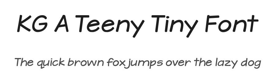 KG A Teeny Tiny Font
