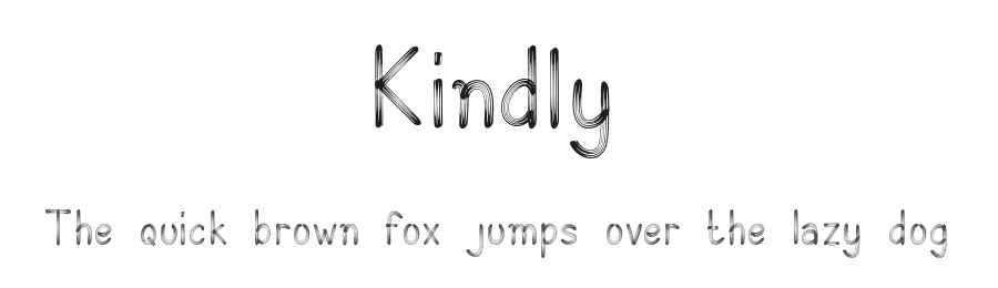Kindly