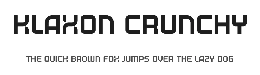 Klaxon Crunchy by Edward Batkins — Display Font