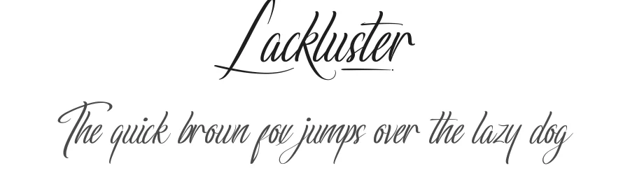 Lackluster