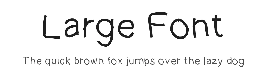 Large Font