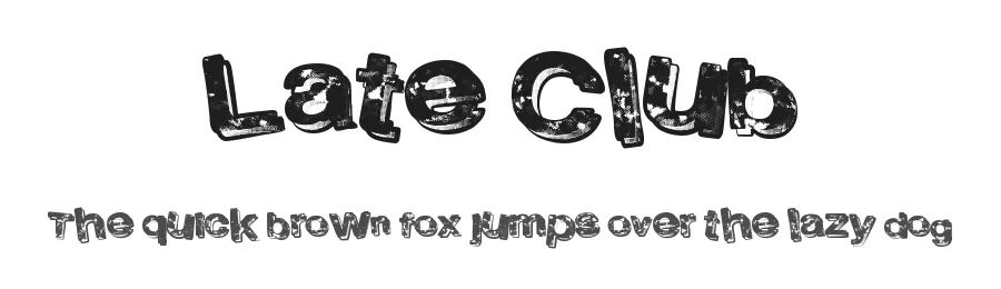Late Club by Xerographer Fonts — Decorative Font