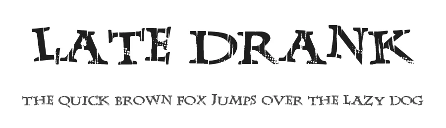 Late Drank by Xerographer Fonts — Decorative Font
