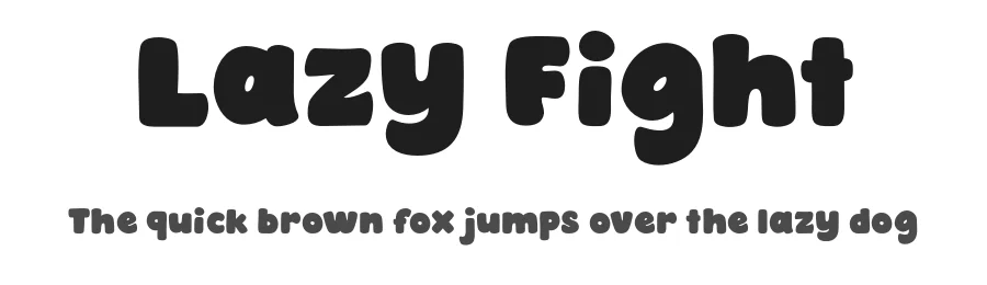 Lazy Fight
