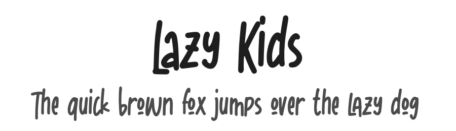 Lazy Kids