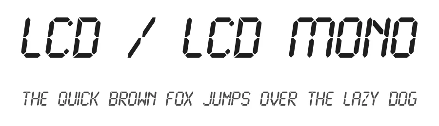 LCD / LCD Mono by Samuel Reynolds — Display Font
