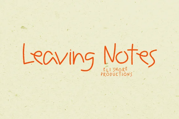 Leaving Notes Font by Eli Shore Productions β Script Handwritten Font