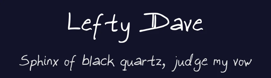 Lefty Dave by David Aguirre Hoffmann — Script Handwritten Font — thumbnail 2