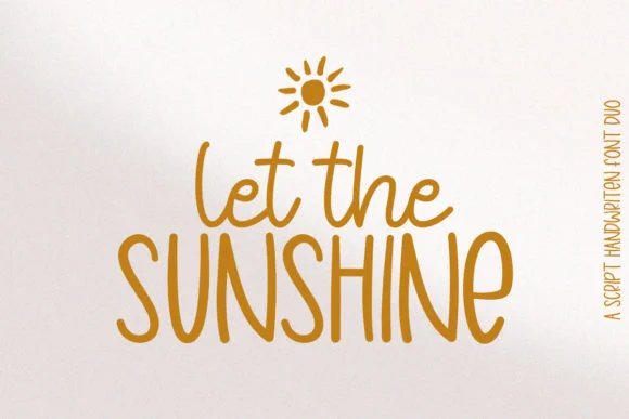 Let the Sunshine Font by jimtypestudio — Script Handwritten Font