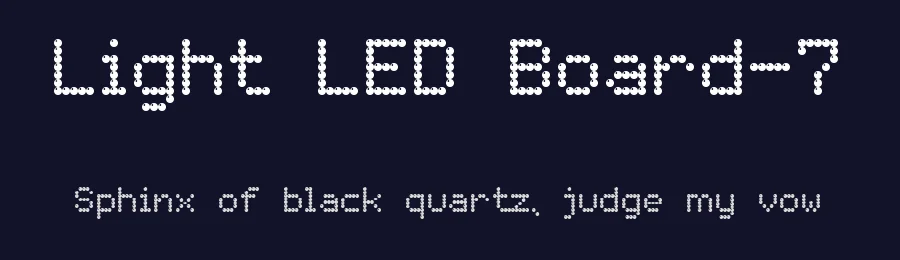 Light LED Board-7 by Style-7 — Display Font — thumbnail 2