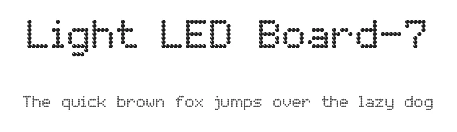 Light LED Board-7 by Style-7 — Display Font