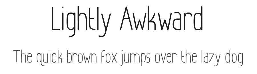 Lightly Awkward by Loren Holloway — Sans Serif Font