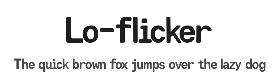 Lo-flicker by Kong Font — Sans Serif Font