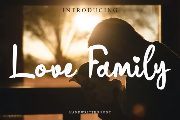 Love Family Font by Garcio — Script Handwritten Font