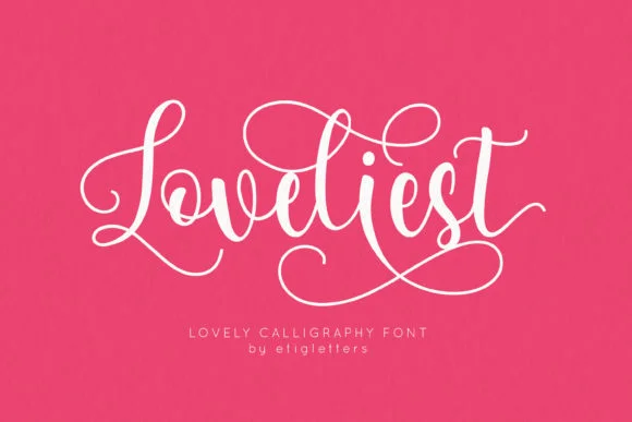 Loveliest Font by etigletters — Script Handwritten Font