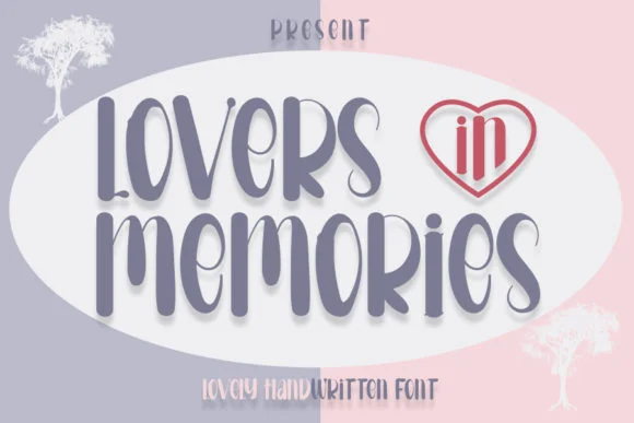 Lovers in Memories Font by Berkah Shop — Script Handwritten Font