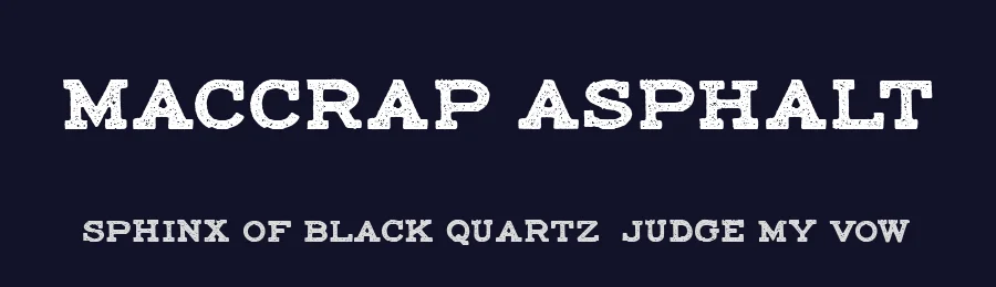 Maccrap Asphalt by Billy Argel Fonts ® — Decorative Font — thumbnail 2