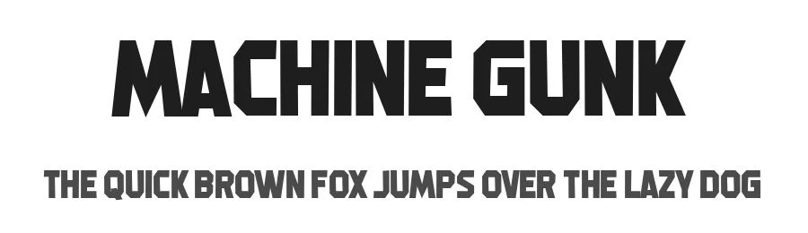 Machine Gunk
