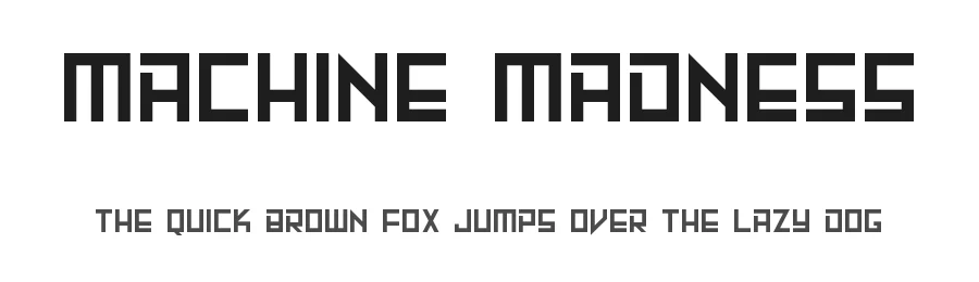 Machine Madness by Hawtpixel — Display Font