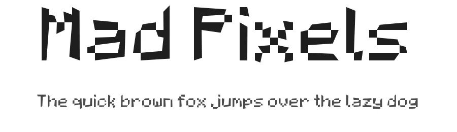 Mad Pixels