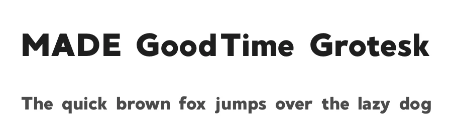 MADE GoodTime Grotesk