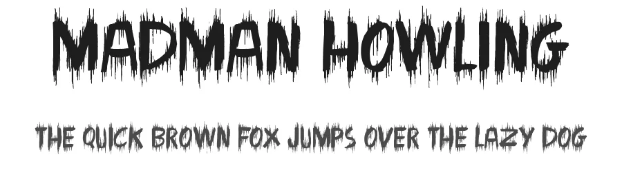 Madman Howling